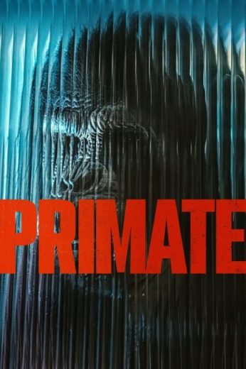 فيلم Primate 2025 مترجم اون لاين