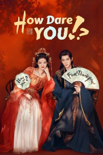 مسلسل How Dare You مترجم الموسم الاول