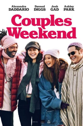 فيلم Couples Weekend 2025 مترجم اون لاين